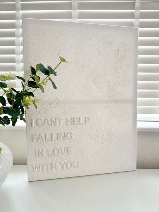 I Cant Help Falling In Love With You - Textured Wall Art - 3D Textured Canvas - Small/Medium/Large/Extra Large Sizes
